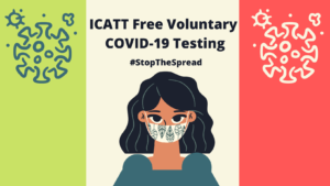ICATT Free Voluntary COVID-19 Testing