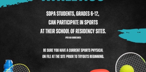 ATHLETICS ANNOUNCEMENTS FOR SDPA STUDENTS TO JOIN. FLYER HAS BLACK BACKGROUND WITH AN IMAGE OF A BASKET BALL, SOCCER BALL, VOLLEY BALL, BASEBALL AND TENNIS BALL.