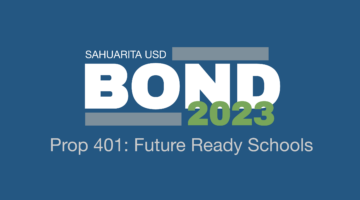 Sahuarita USD Bond 2023 Prop 401: Future Ready Schools