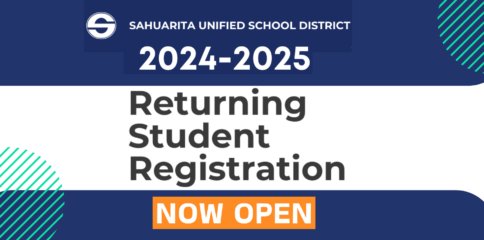 Sahuarita Unified School District 2024-2025 Returning Student Registration NOW OPEN; blue and white background with SUSD logo