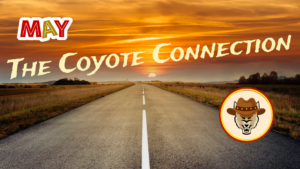 Road leading to sunset; May Coyote Connection; Anza Coyote logo