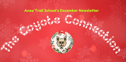 The Coyote Connection, Anza Trail's December Newsletter 2024; Red Background with snowflakes; coyote school logo with holiday wreath